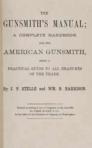 The gunsmith's manual