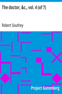 The doctor, &c., vol. 4 (of 7)