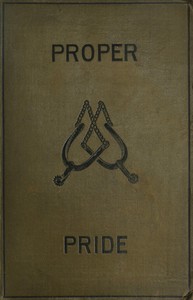 Proper pride : A novel. Volume 2 (of 3)