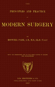 The principles and practice of modern surgery