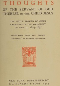 Thoughts of the servant of God, Thérèse of the Child Jesus