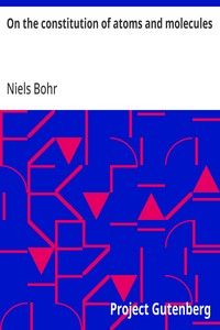 On the constitution of atoms and molecules