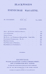Blackwood's Edinburgh magazine, Vol. 71, No. 439, May, 1852