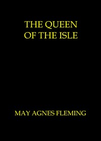 The queen of the isle
