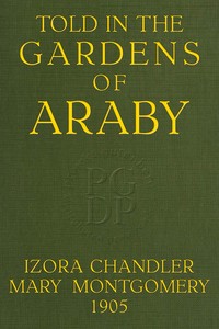 Told in the gardens of Araby (untranslated until now)