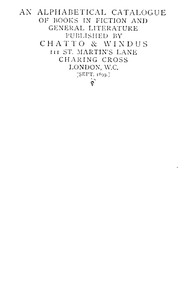 An alphabetical catalogue of books in fiction and general literature published by Chatto & Windus, Sept. 1899