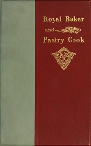 The royal baker and pastry cook