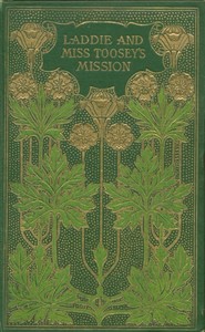 Laddie, and Miss Toosey's mission