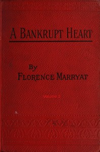 A bankrupt heart, Vol. 2 (of 3)