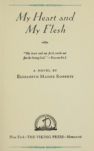 My heart and my flesh