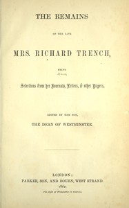 The remains of the late Mrs. Richard Trench