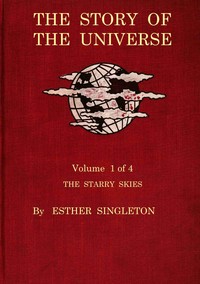 The story of the universe. Volume 1 (of 4)