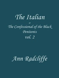 The Italian, Volume 2 (of 3)