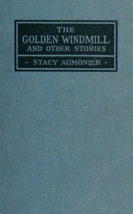 The golden windmill, and other stories