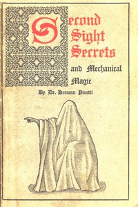 Second sight secrets and mechanical magic