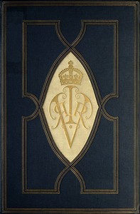 The girlhood of Queen Victoria, vol. 1 (of 2)