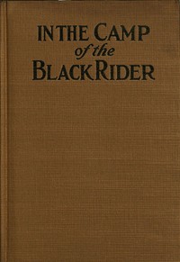 In the camp of the Black Rider