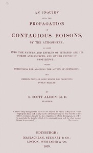 An inquiry into the propagation of contagious poisons, by the atmosphere