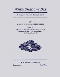 When shadows die