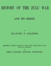 History of the Zulu war and its origin