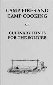 Camp fires and camp cooking