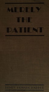Merely the patient