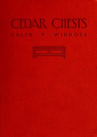 Cedar chests, how to make them