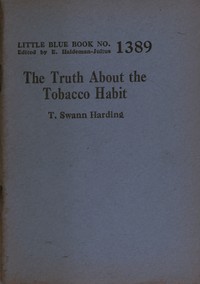 The truth about the tobacco habit