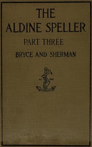 The Aldine speller, part three