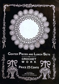 Center pieces and lunch sets in crochet work