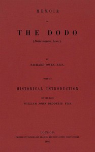 Memoir on the Dodo (Didus ineptus, Linn.)
