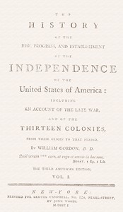 The history of the rise, progress, and establishment of the independence of the United States of America, Vol. 1 (of 3)