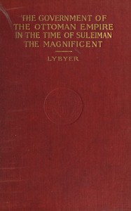 The government of the Ottoman Empire in the time of Suleiman the Magnificent