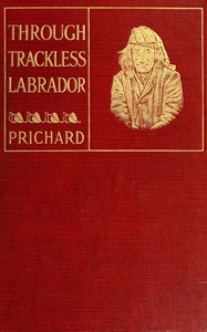 Through trackless Labrador