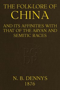 The folk-lore of China