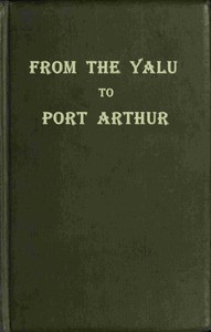 From the Yalu to Port Arthur