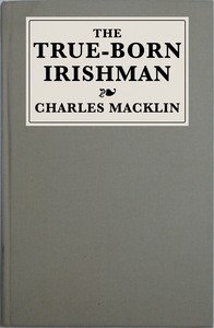 The true-born Irishman