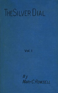 The silver dial, volume 1 (of 3)