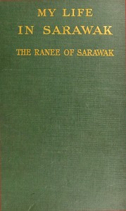 My life in Sarawak