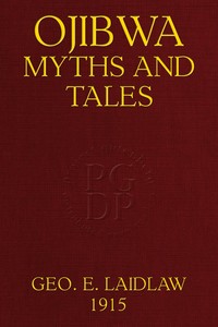 Ojibwa myths and tales