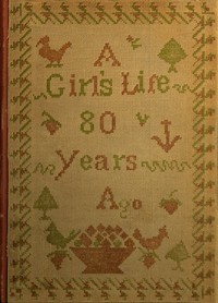 A girl's life eighty years ago