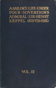 A sailor's life under four sovereigns, Volume 2 (of 3)