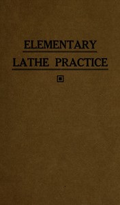 Elementary lathe practice