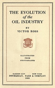 The evolution of the oil industry