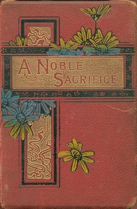 A noble sacrifice