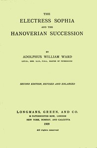 The Electress Sophia and the Hanoverian succession