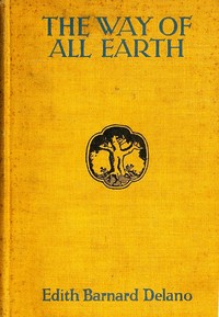 The way of all earth