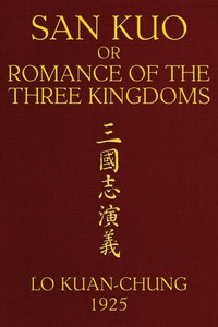 San kuo; or, Romance of the three kingdoms (volume 1 of 2)