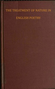 The treatment of nature in English poetry between Pope and Wordsworth