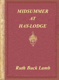 Midsummer at Hay-Lodge